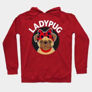 LadyPug funny pug design Hoodie